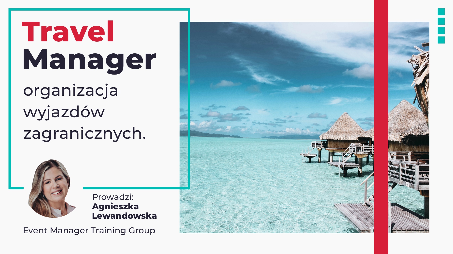 Szkolenie Travel Manager jak zorganizować wyjazd zagraniczny jak założyć biuro podróży EMTG