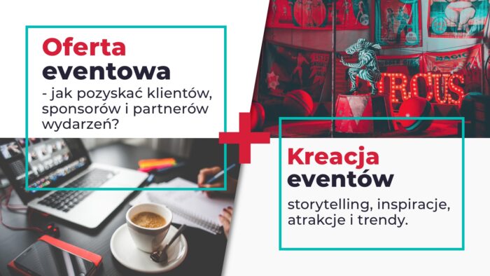 Pakiet szkoleń EMTG - Budowa i sprzedaż oferty eventowej oraz kreacja eventu i potrzeby grupy docelowej