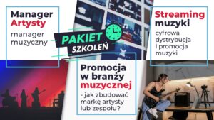 Pakiet szkoleń EMTG - Manager Artysty i Promocja w branży muzycznej i Streaming muzyki